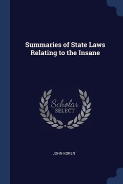 portada Summaries of State Laws Relating to the Insane (in English)
