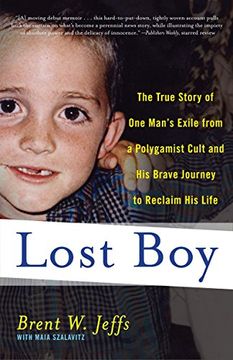 portada Lost Boy: The True Story of one Man's Exile From a Polygamist Cult and his Brave Journey to Reclaim his Life (en Inglés)