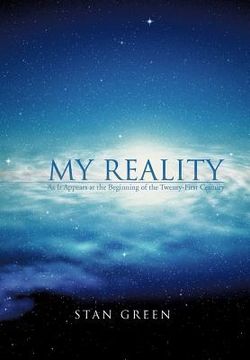 portada my reality: as it appears at the beginning of the twenty-first century (en Inglés)