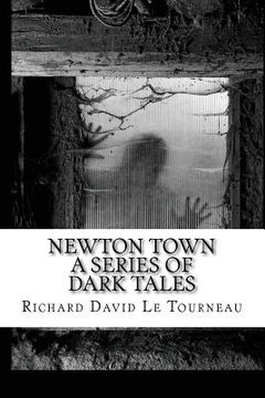 portada Newton Town: A Series of Dark Tales (en Inglés)