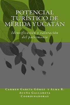 portada Potencial turistico en comunidades de Merida Yucatan: Identificacion y valoracion del patrimonio (in Spanish)