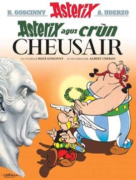 portada Asterix Agus Crun Cheusair (Asterix sa Gaidhlig: Asterix in Gaelic) (en Gaélico Escocés)