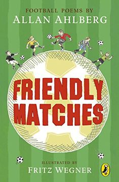portada Friendly Matches (Puffin Poetry) 