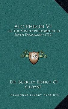 portada alciphron v1: or the minute philosopher in seven dialogues (1732) (en Inglés)
