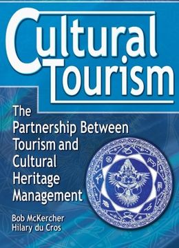 portada Cultural Tourism: The Partnership Between Tourism and Cultural Heritage Management 