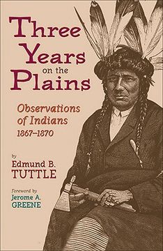 portada three years on the plains: observations of indians, 1867-1870 (in English)