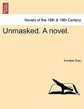 portada unmasked. a novel. (en Inglés)