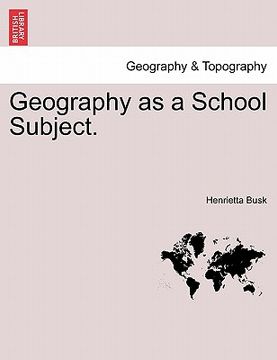 portada geography as a school subject. (en Inglés)