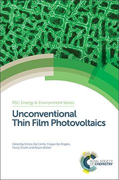 portada Unconventional Thin Film Photovoltaics (Energy and Environment Series) 