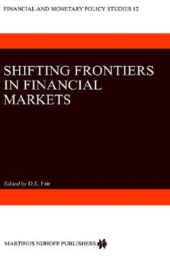portada shifting frontiers in financial markets (en Inglés)