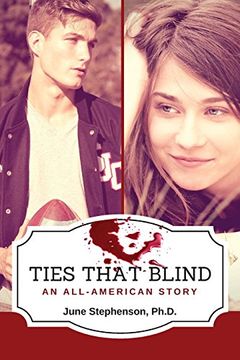 portada Ties That Blind: An All-American Story