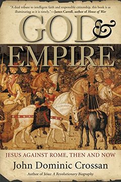 portada God and Empire: Jesus Against Rome, Then and now (in English)