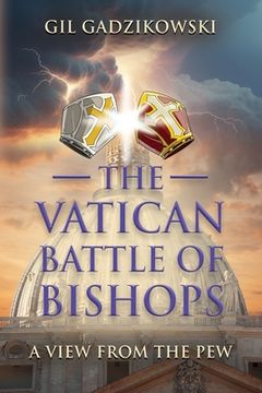portada The Vatican Battle of Bishops: A View from The Pew