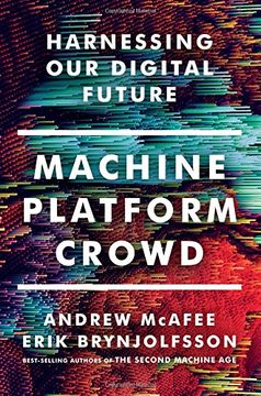 portada Machine, Platform, Crowd: Harnessing Our Digital Future