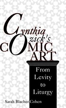 portada Cynthia Ozick’S Comic Art: From Levity to Liturgy (Jewish Literature and Culture) (en Inglés)
