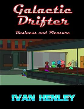 portada Galactic Drifter: Business and Pleasure (en Inglés)