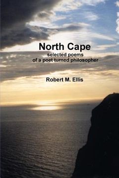 portada North Cape: selected poems of a poet turned philosopher