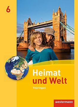 portada Heimat und Welt - Ausgabe 2011 für Thüringen: Schülerband 6 (in German)