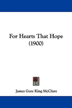 portada for hearts that hope (1900) (en Inglés)