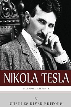 portada Legendary Scientists: The Life and Legacy of Nikola Tesla (en Inglés)