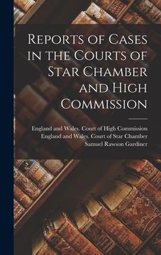 portada Reports of Cases in the Courts of Star Chamber and High Commission (in English)