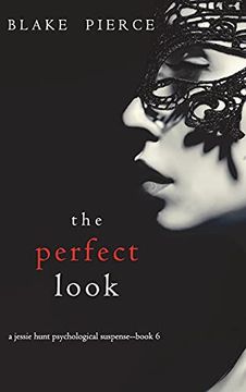 portada The Perfect Look (a Jessie Hunt Psychological Suspense Thriller-Book Six) (en Inglés)