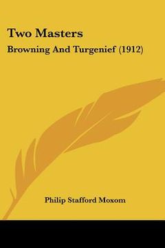 portada two masters: browning and turgenief (1912) (en Inglés)