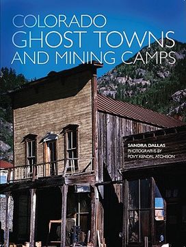 portada colorado ghost towns and mining camps (en Inglés)