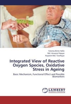 portada Integrated View of Reactive Oxygen Species, Oxidative Stress in Ageing: Basic Mechanism, Functional Effect and Possible Biomarkers
