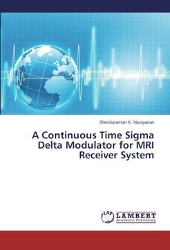 portada A Continuous Time SIGMA Delta Modulator for MRI Receiver System
