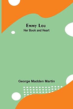 portada Emmy Lou: Her Book and Heart (en Inglés)