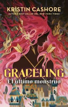 portada Graceling. El último monstruo (in Spanish)