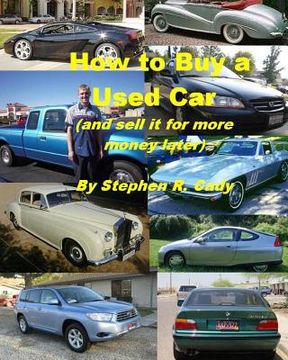 portada How to Buy a Used Car (and Sell it for More Money Later!) (in English)