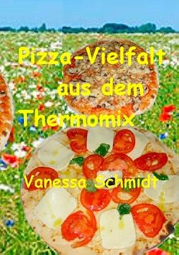 portada Pizza-Vielfalt Aus Dem Thermomix (German Edition)