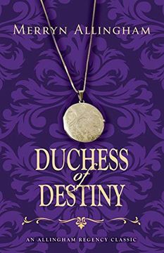 portada Duchess of Destiny: Volume 2 (Allingham Regency Classics) (en Inglés)