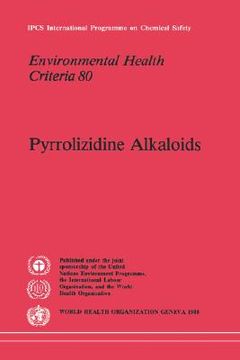 portada pyrrolizidine alkaloids: environmental health criteria series no. 80 (en Inglés)