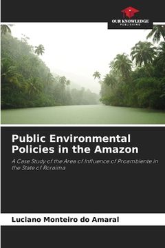 portada Public Environmental Policies in the Amazon (en Inglés)