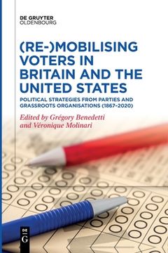 portada (Re-)Mobilizing Voters in Britain and the United States (en Inglés)