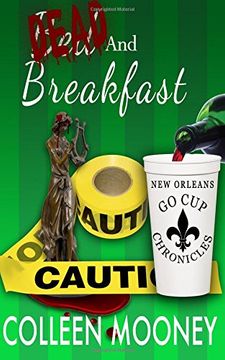 portada Dead and Breakfast: The New Orleans Go Cup Chronicles Series: Volume 2 (en Inglés)