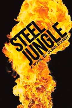 portada Steel Jungle: Volume 1 (en Inglés)