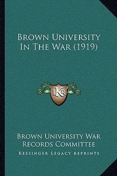 portada brown university in the war (1919) (en Inglés)
