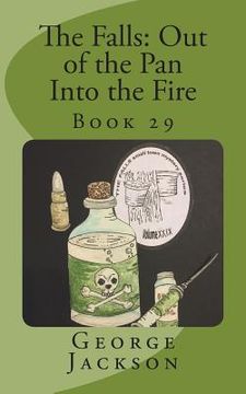 portada The Falls: Out of the Pan Into the Fire: Book 29 (en Inglés)