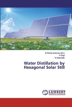 portada Water Distillation by Hexagonal Solar Still (in English)