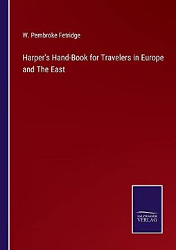 portada Harper'S Hand-Book for Travelers in Europe and the East (en Inglés)