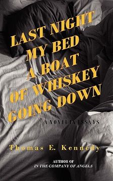 portada last night my bed a boat of whiskey going down (en Inglés)