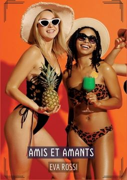 portada Amis et Amants: Histoires Érotiques Tabou pour Adultes (en Francés)
