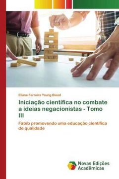 portada Iniciação Científica no Combate a Ideias Negacionistas - Tomo iii: Fateb Promovendo uma Educação Científica de Qualidade