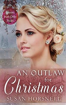 portada An Outlaw for Christmas (Spinster Mail-Order Brides) 
