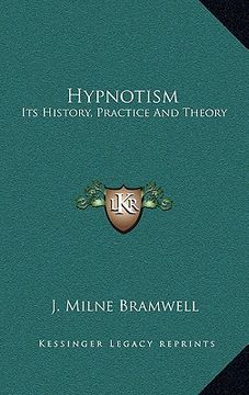 portada hypnotism: its history, practice and theory (in English)