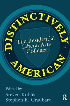 portada Distinctively American: The Residential Liberal Arts Colleges (in English)